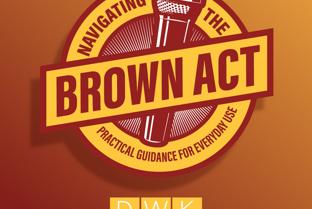Navigating the Brown Act: Practical Guidance for Everyday Use