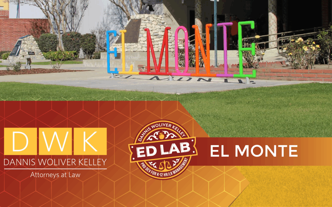 Ed Lab Law Series – EL MONTE