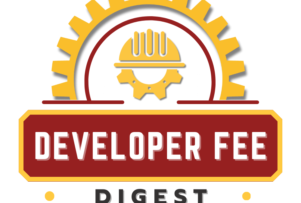 Developer Fees in 2026: The New Cost of Growth