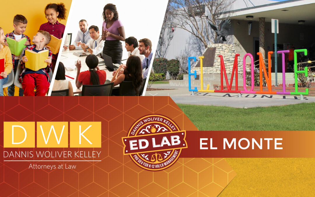 Ed Lab Law Series – EL MONTE